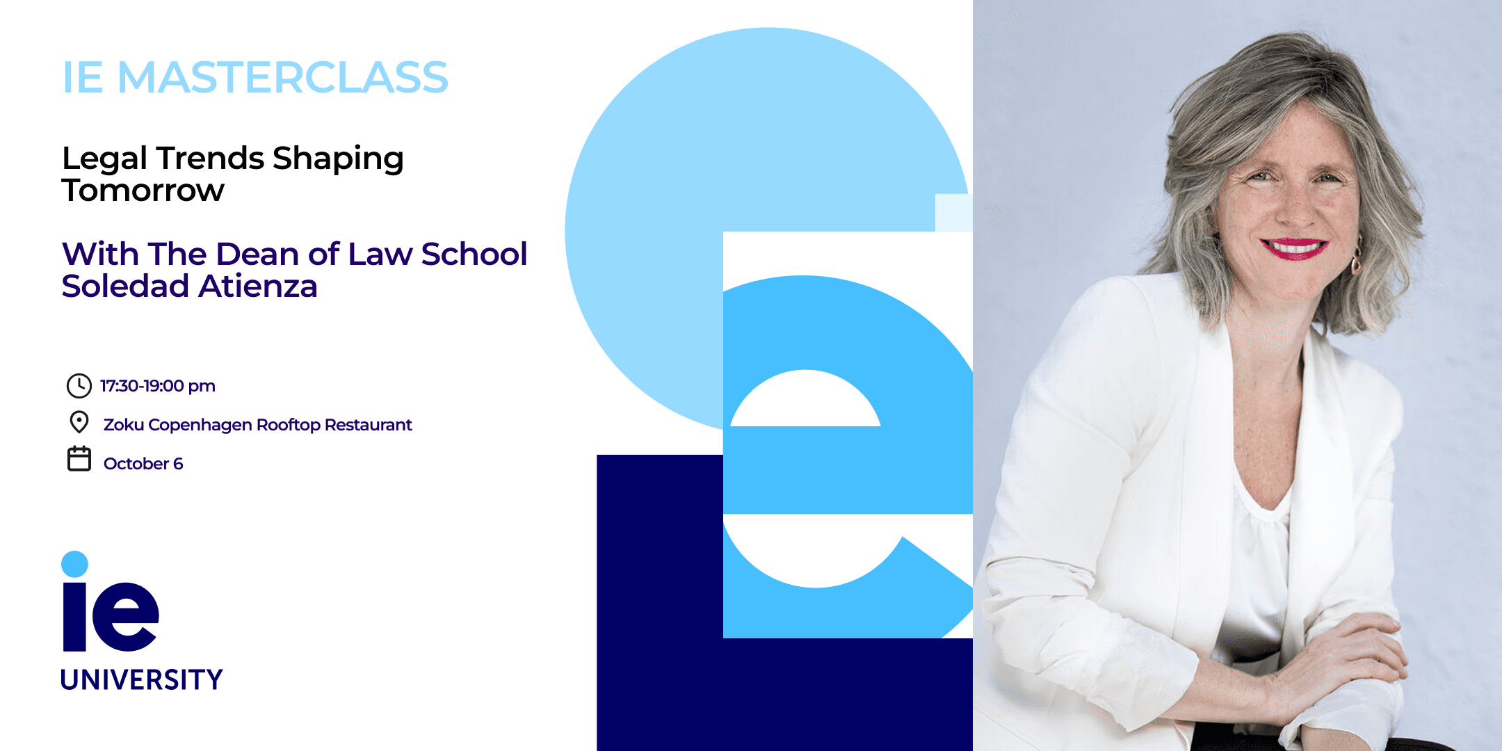 IE Masterclass in Copenhagen with Soledad Atienza, Dean of IE Law School: Legal Trends Shaping Tomorrow