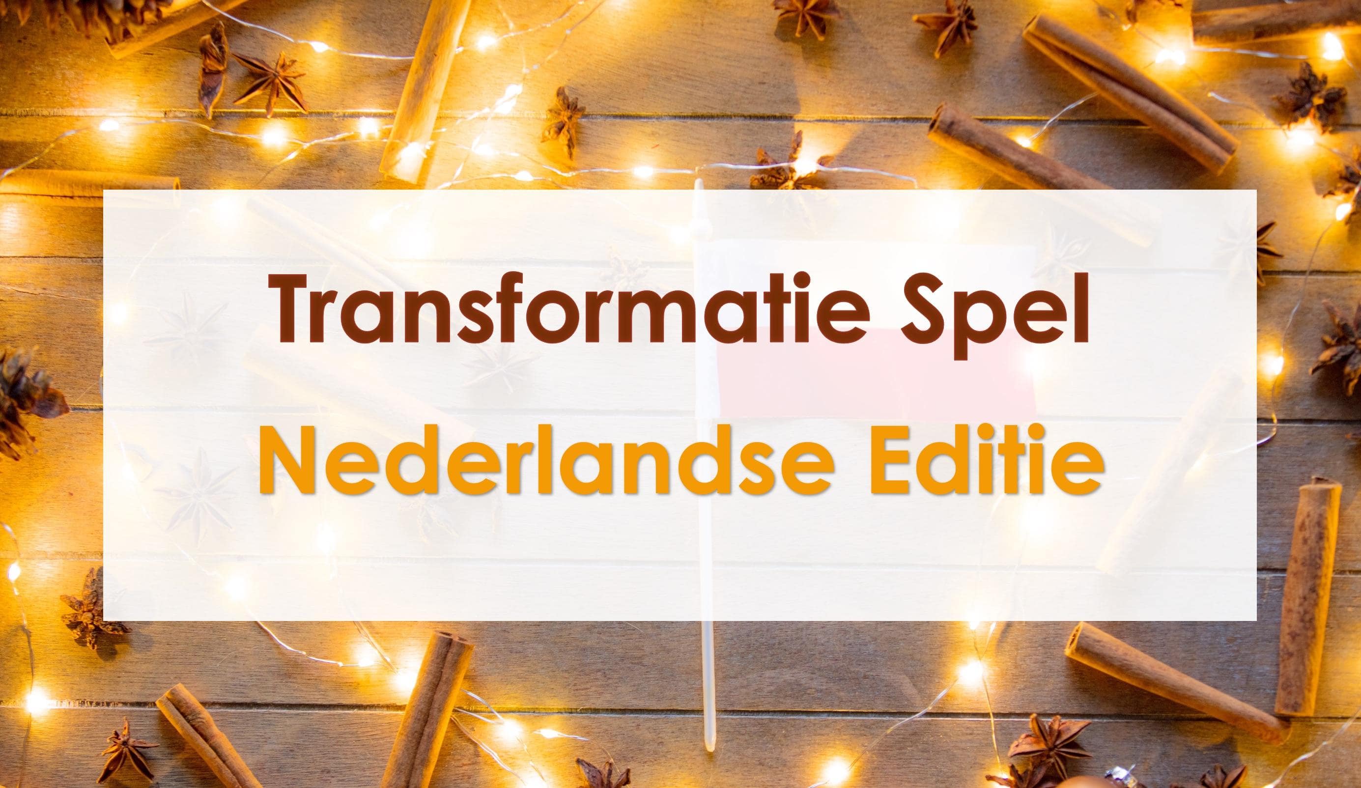 Transformatie Spel - Nederlandse Editie bij LaMatu in Amsterdam