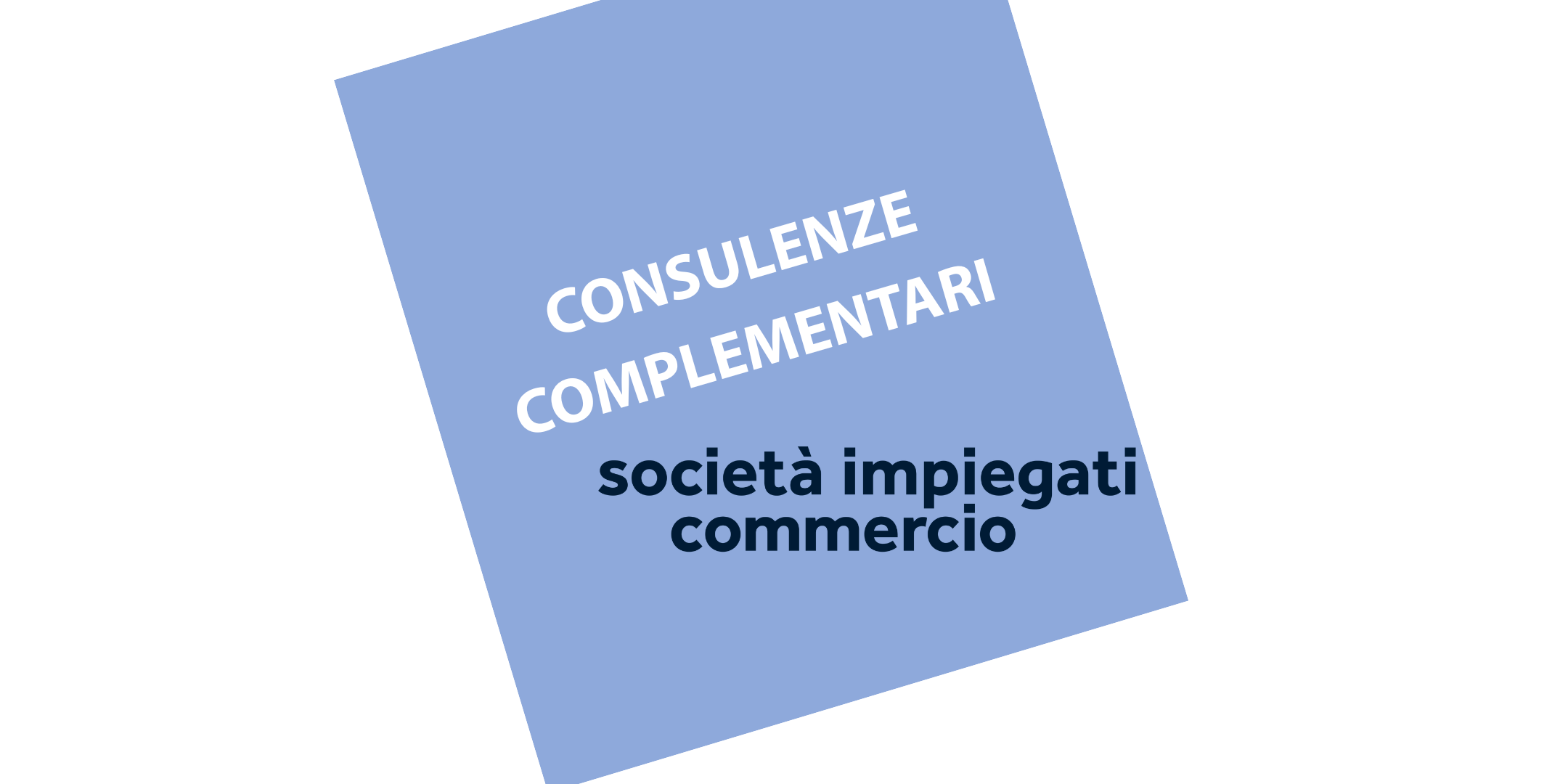 Consulenze complementari  Società impiegati commercio