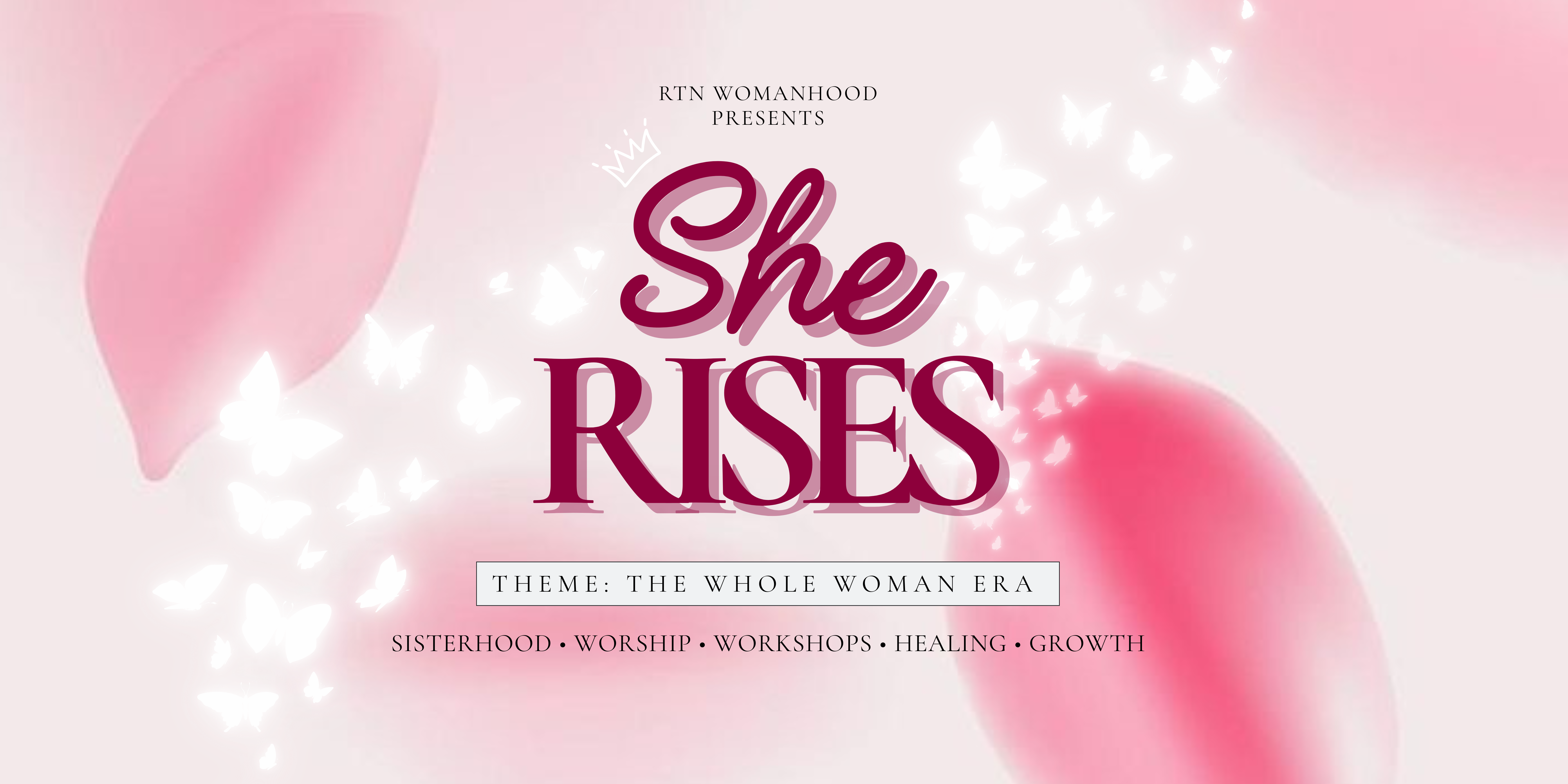 The Whole Woman Era | She Rises