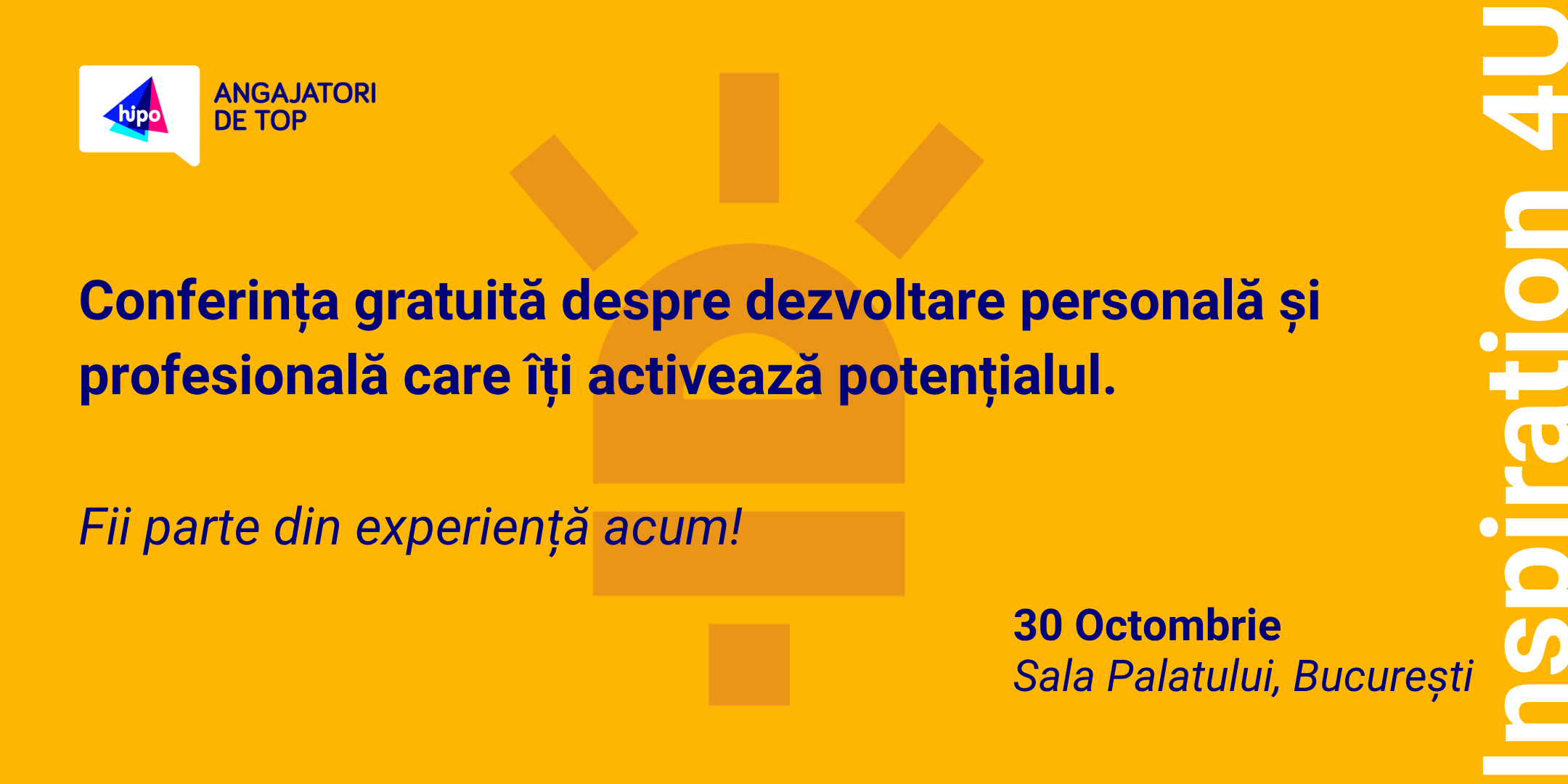 Inspiration 4U Bucuresti - Conferinta inspirationala cu acces gratuit