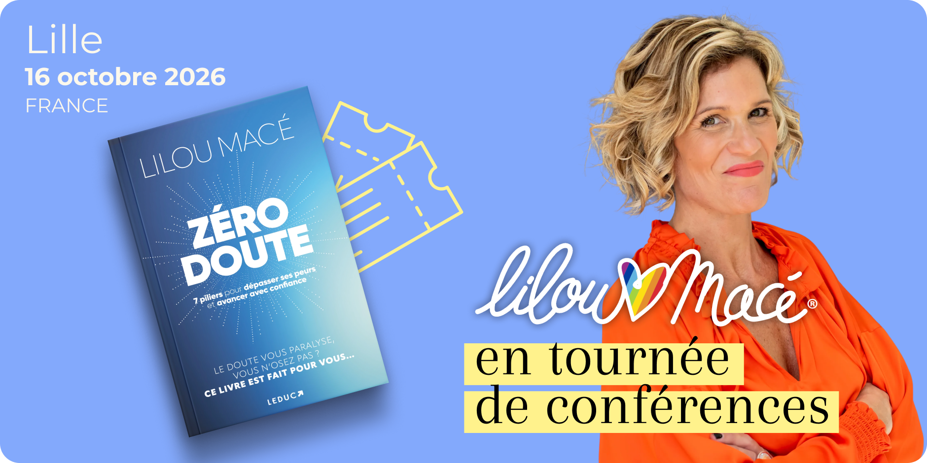 Lilou Macé à LILLE - Venez vivre le déclic !