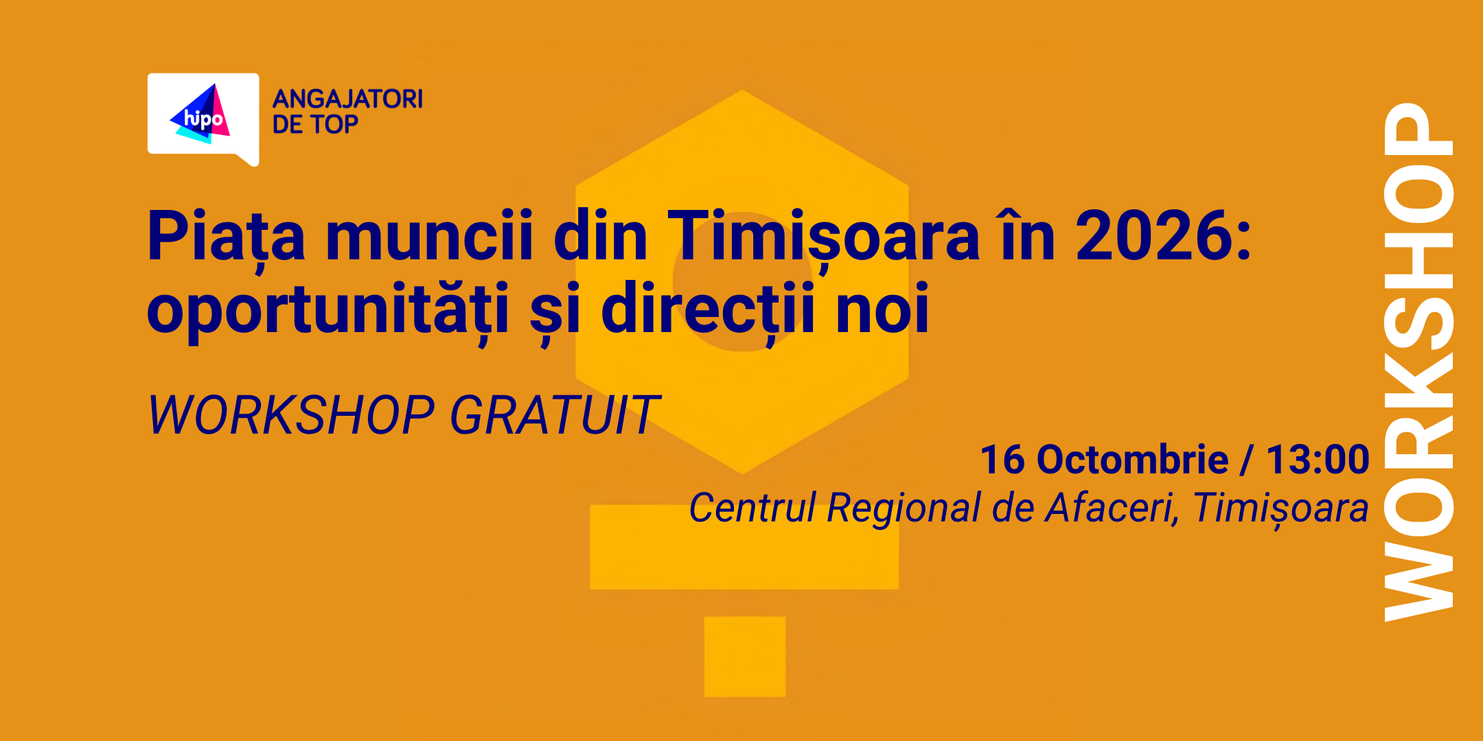 Workshop inspirațional: Piața muncii în Timișoara în 2026