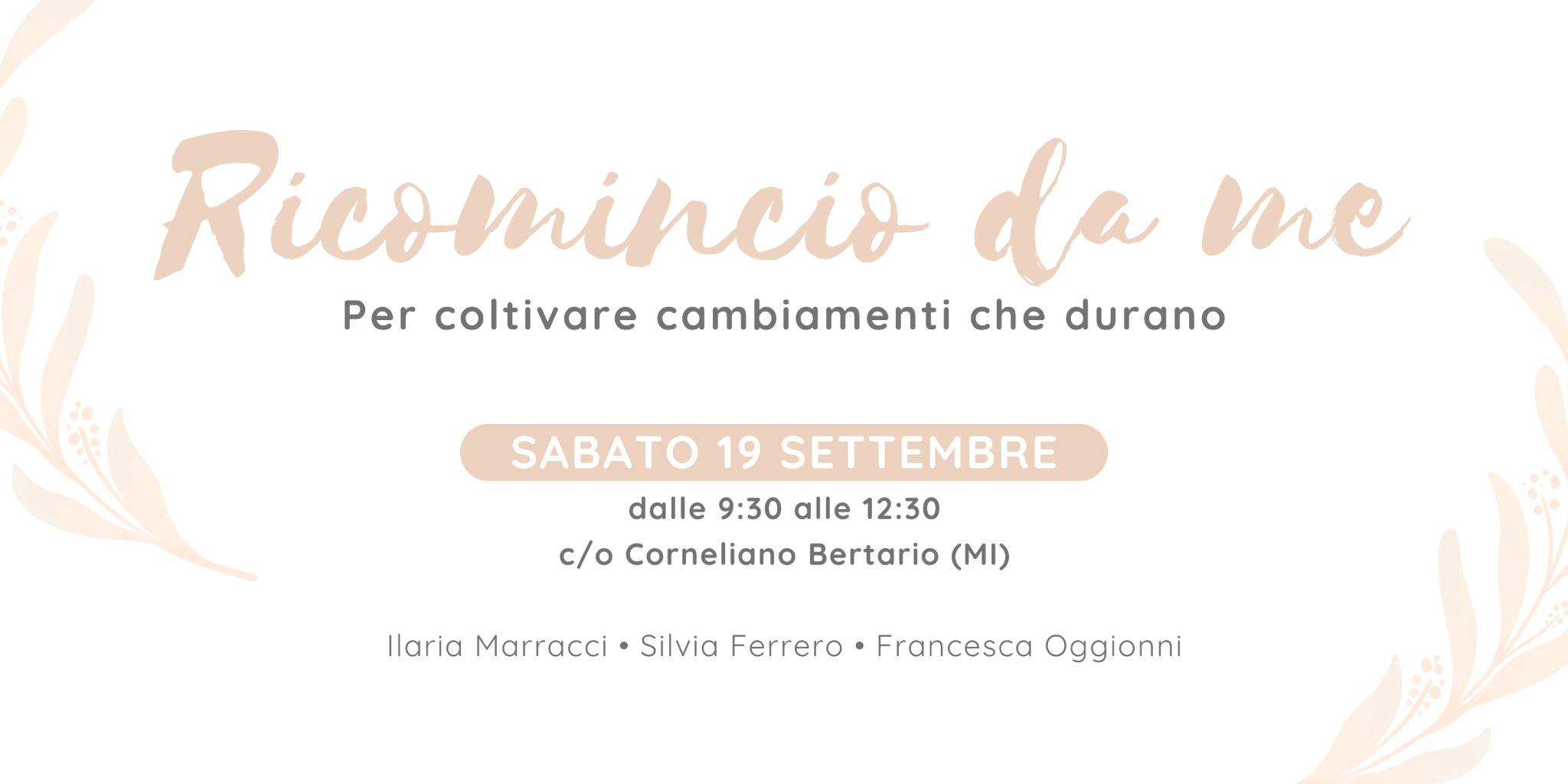 Ricomincio da me - per coltivare cambiamenti che durano