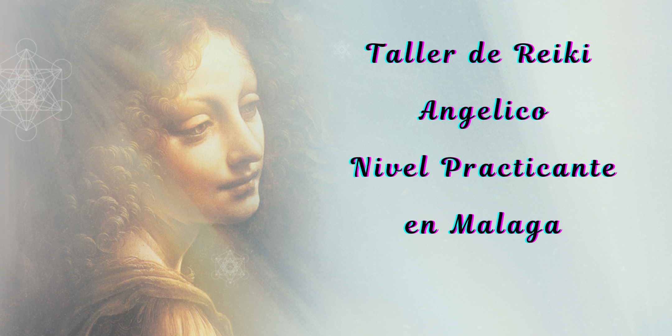Taller Practicante Profesional Reiki Angelico en Malaga con Certificado