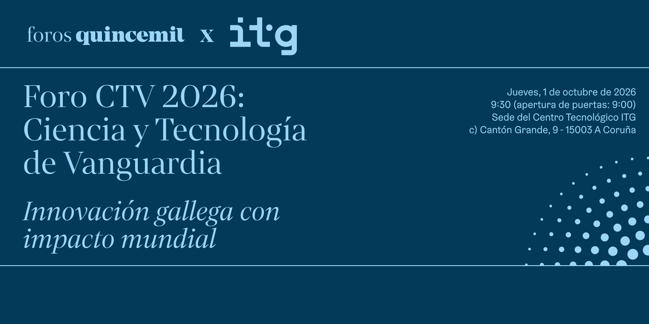 Foro CTV 2026: Ciencia y Tecnología de Vanguardia Quincemil x ITG