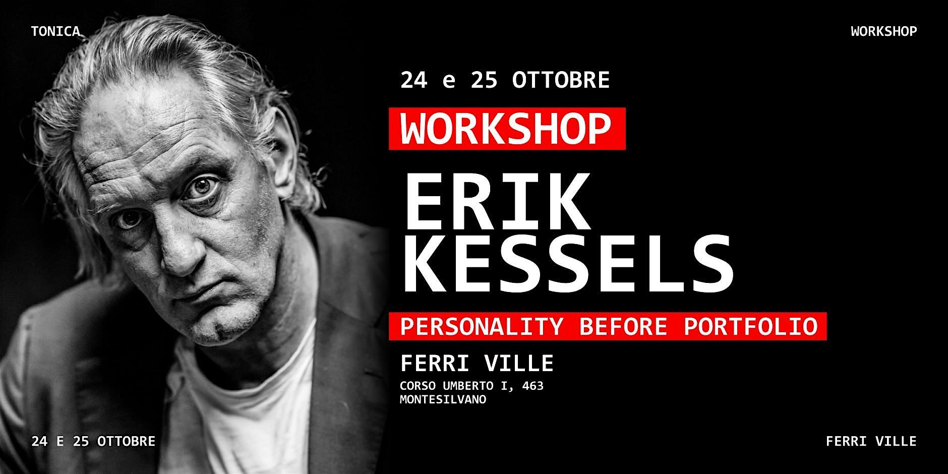 ERIK KESSELS - Personality before Portfolio