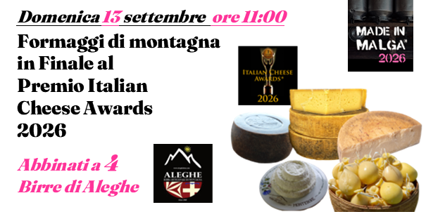 Formaggi di montagna in Finale al Premio Italian Cheese Awards 2026