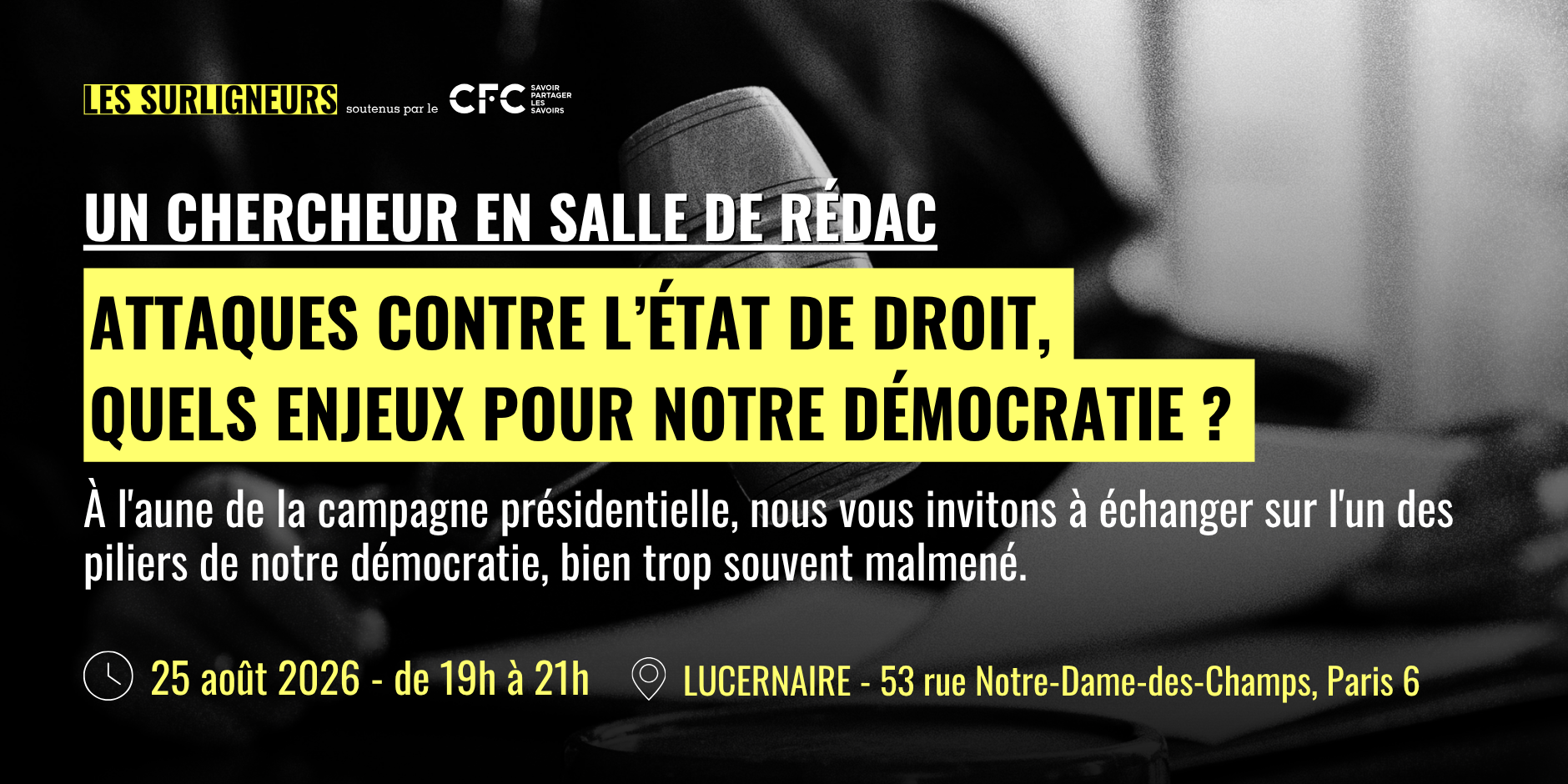Attaques contre l’État de droit, quels enjeux pour notre démocratie ?