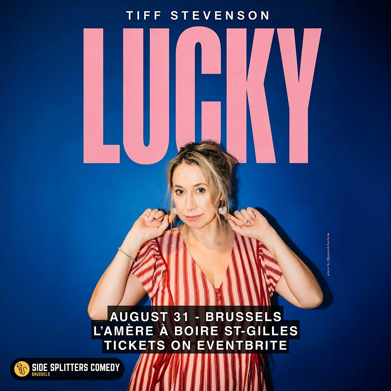 Tiff Stevenson: Lucky - English Stand-Up Comedy Show