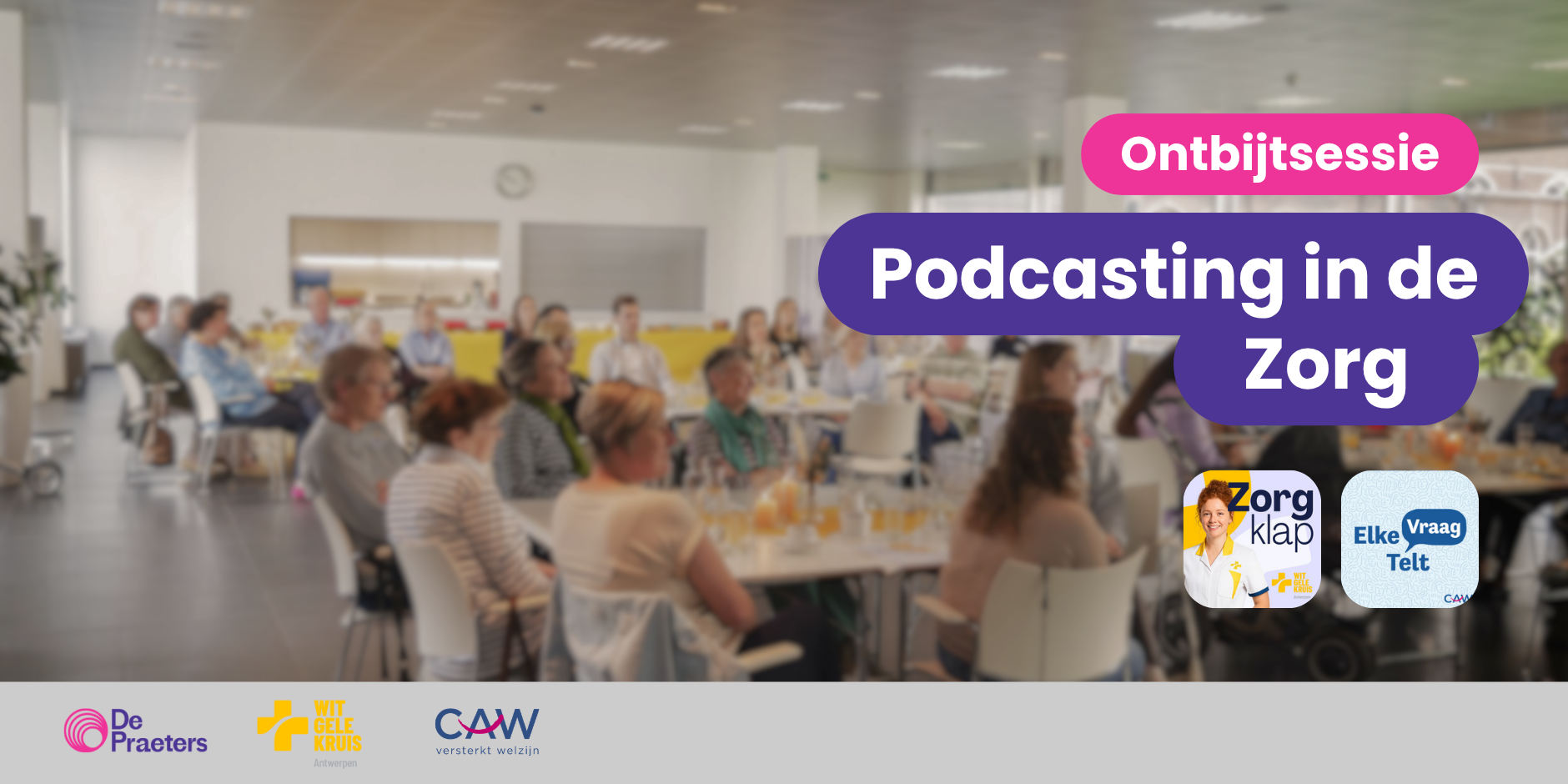 Ontbijtsessie: Podcasting in de Zorg