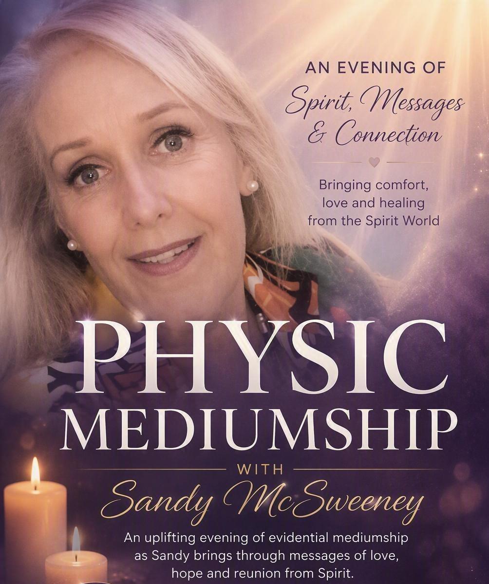 A  night of Pyschic Mediumship with Sandy McSweeney