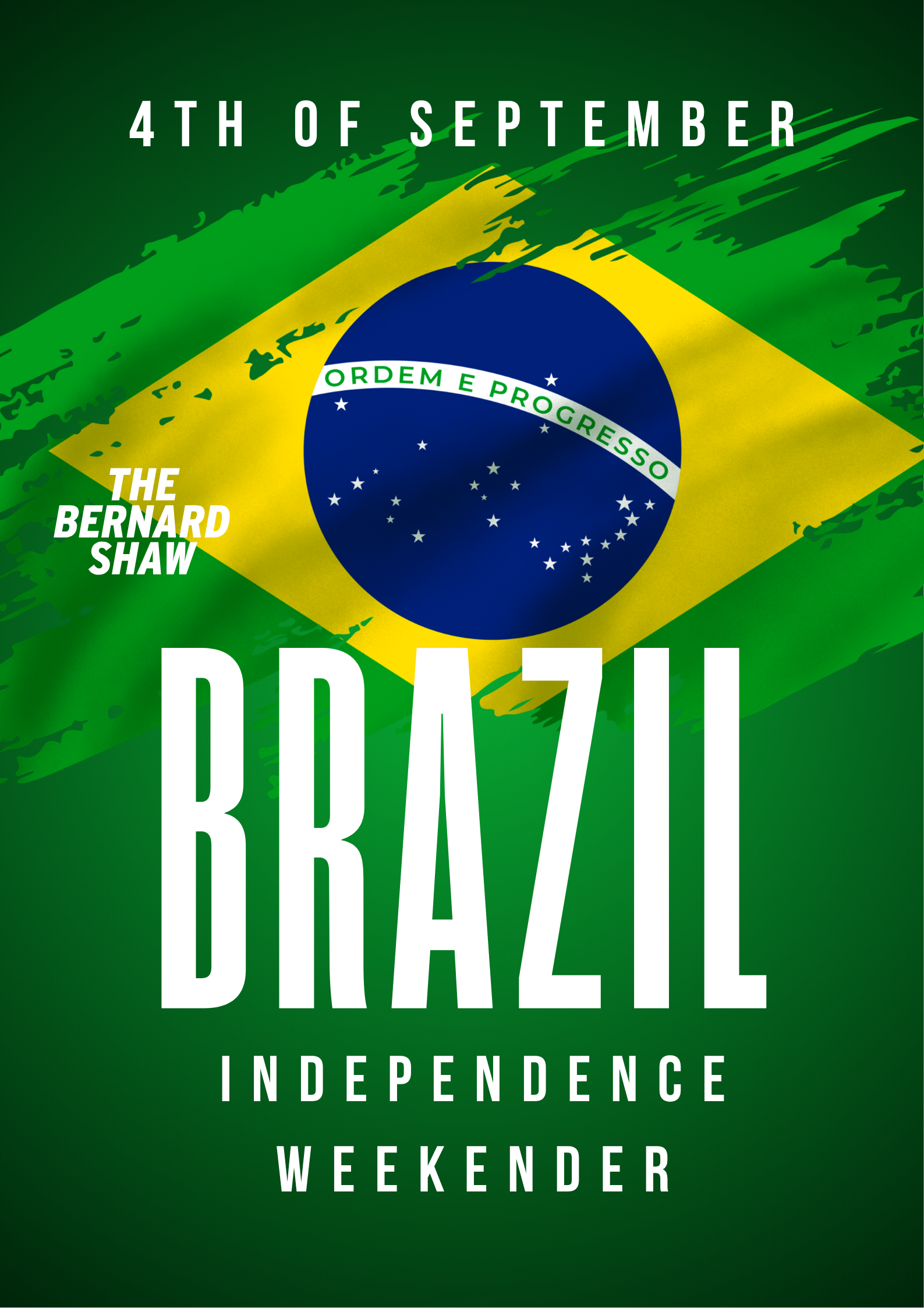 Brazil Independence Weekender at The Bernard Shaw