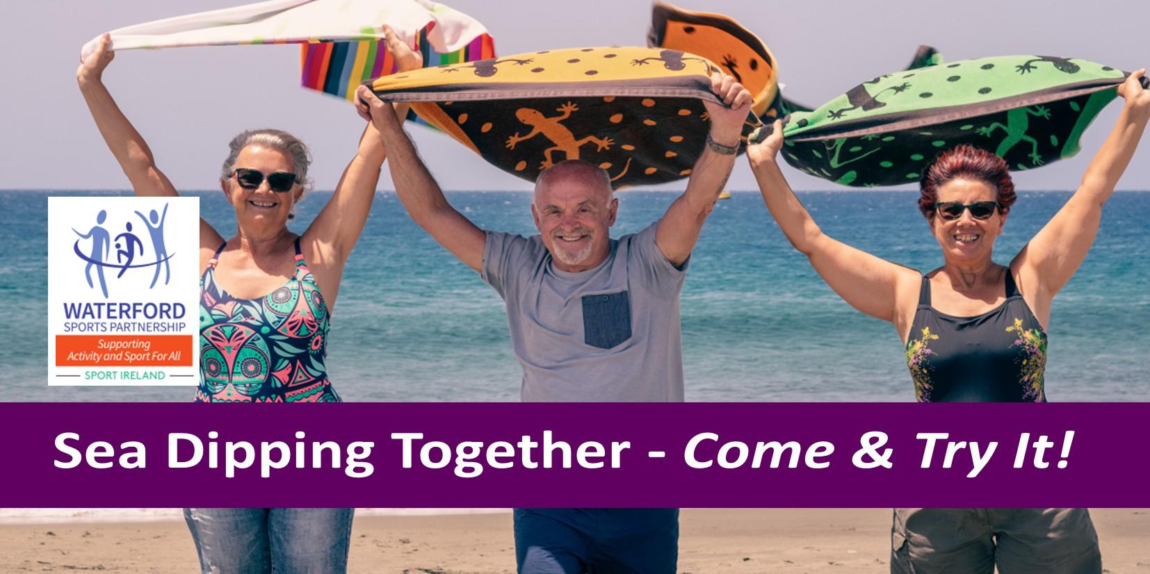 Sea Dipping Together in Dunmore East - Over 55s