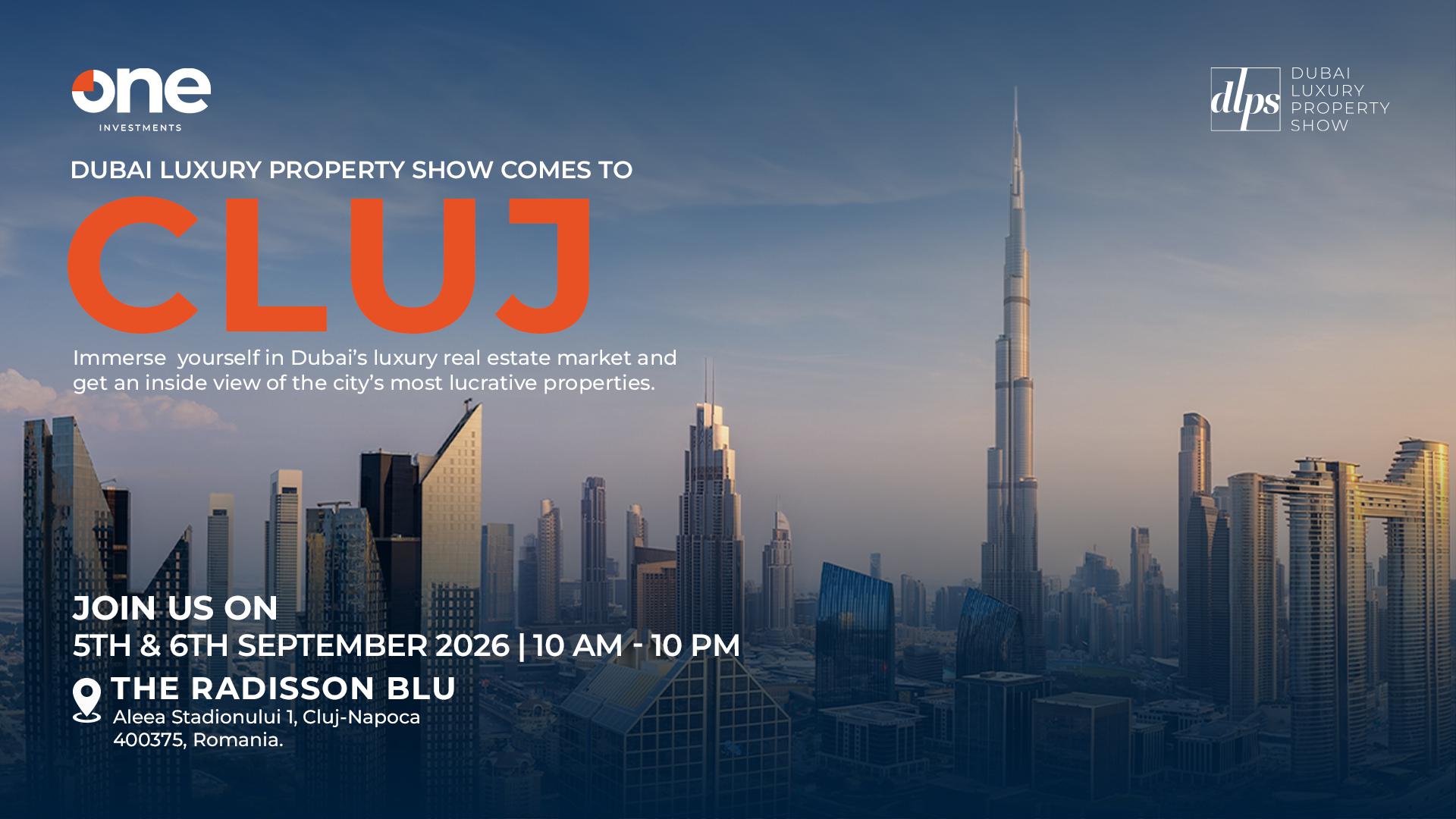 Dubai Luxury Property Show | Radisson Blu Hotel | Cluj