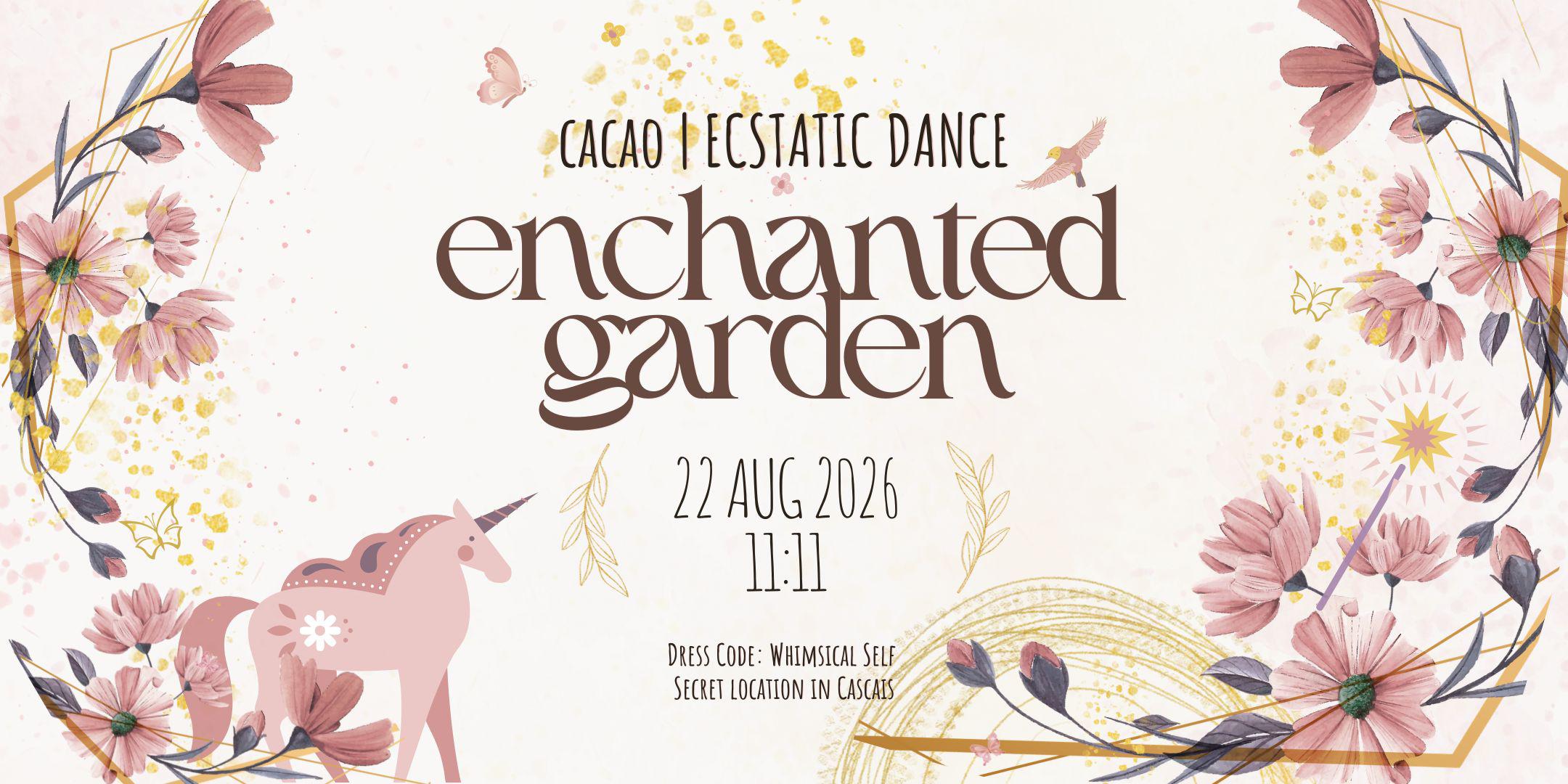ENCHANTED GARDEN | Ecstatic Celebration