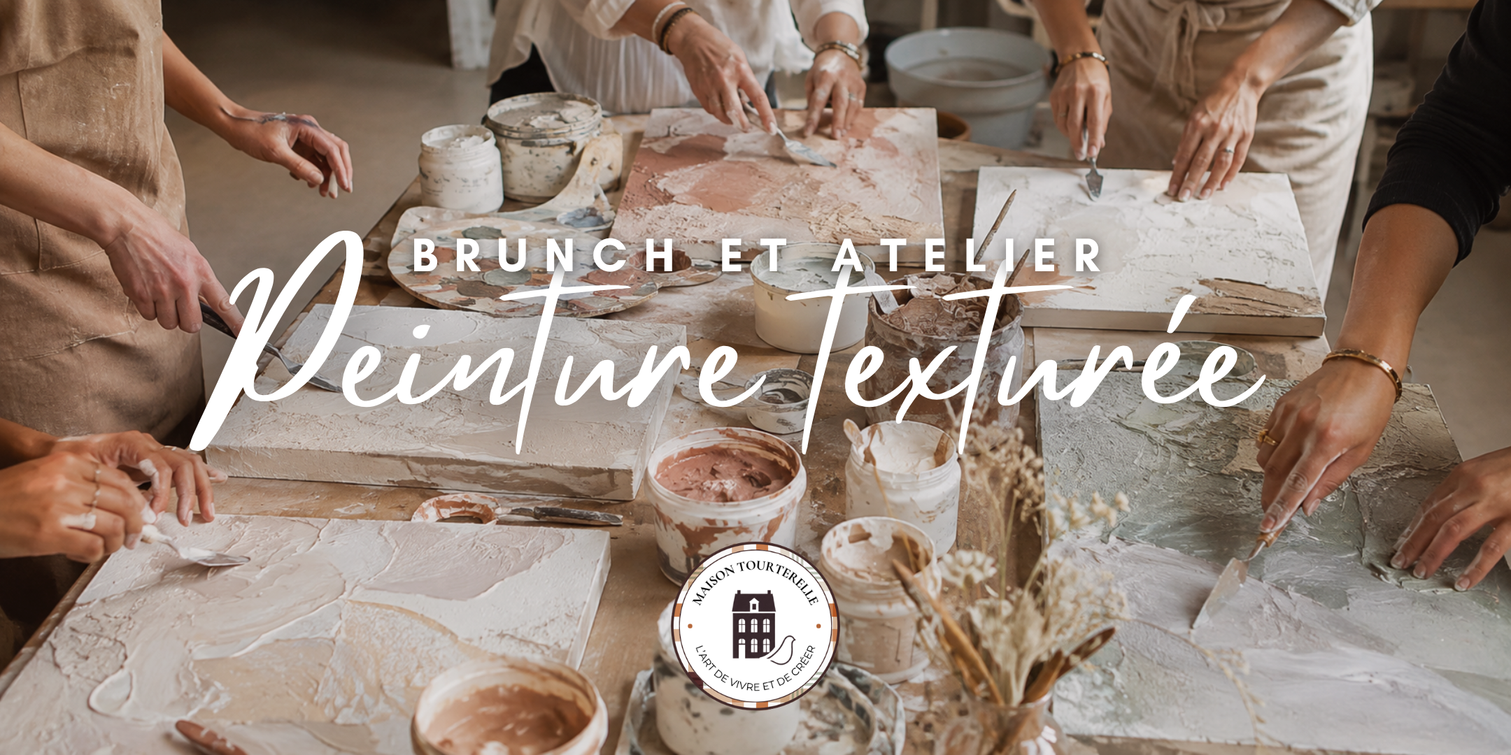 Brunch et atelier Peinture texturée | Maison Tourterelle à 1 h 15 de Paris